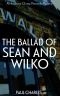 [Detective Inspector Christy Kennedy Publication Order 04] • The Ballad Of Sean And Wilko